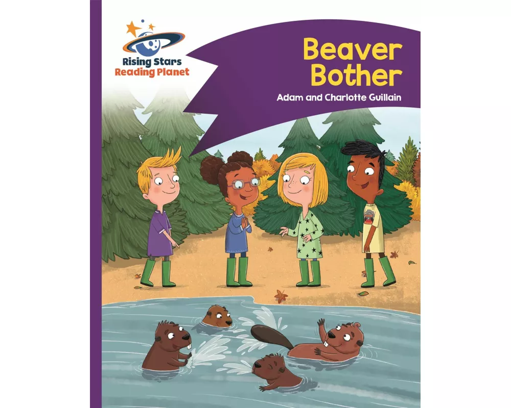 Reading Planet - Beaver Bother - Purple: Comet Street Kids