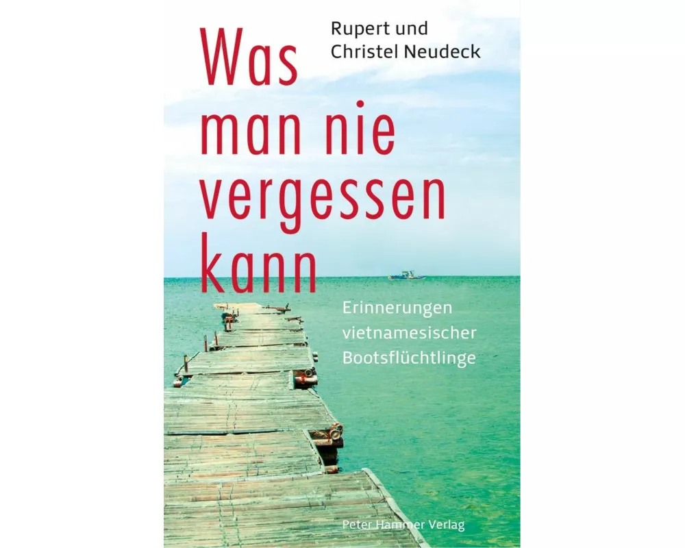 Was man nie vergessen kann