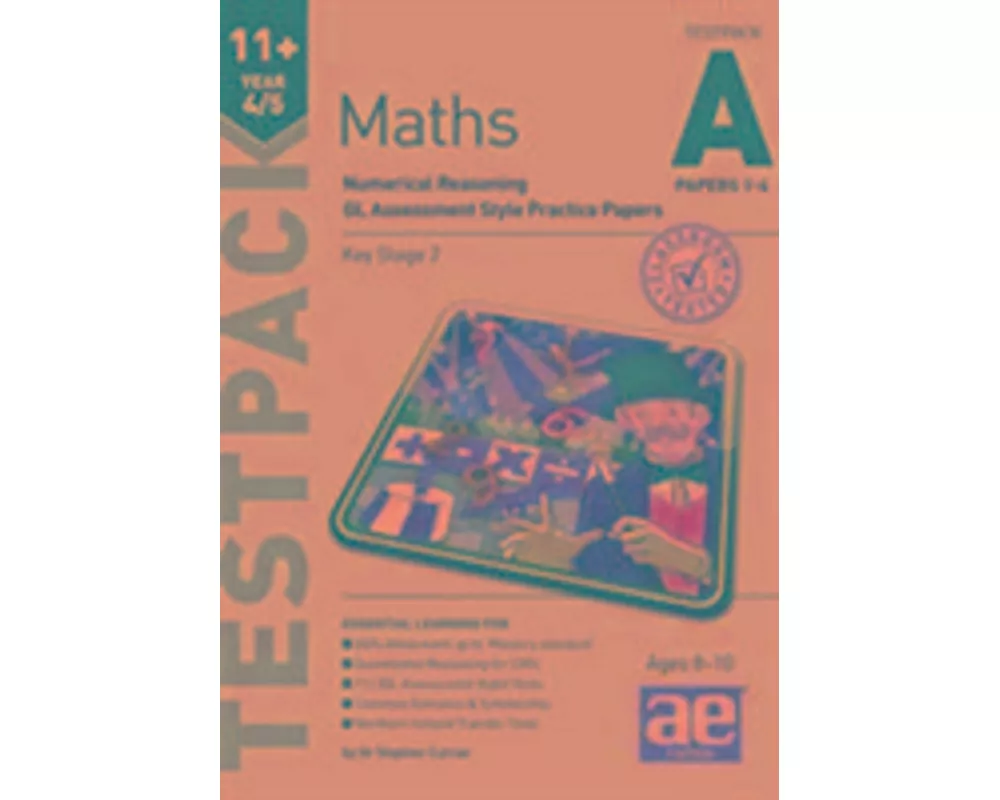 11+ Maths Year 4/5 Testpack a Papers 1-4