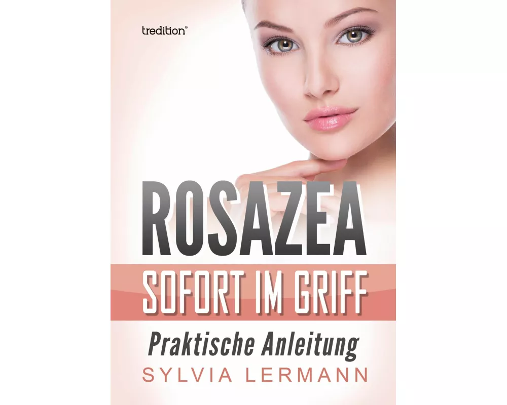 Rosazea sofort im Griff