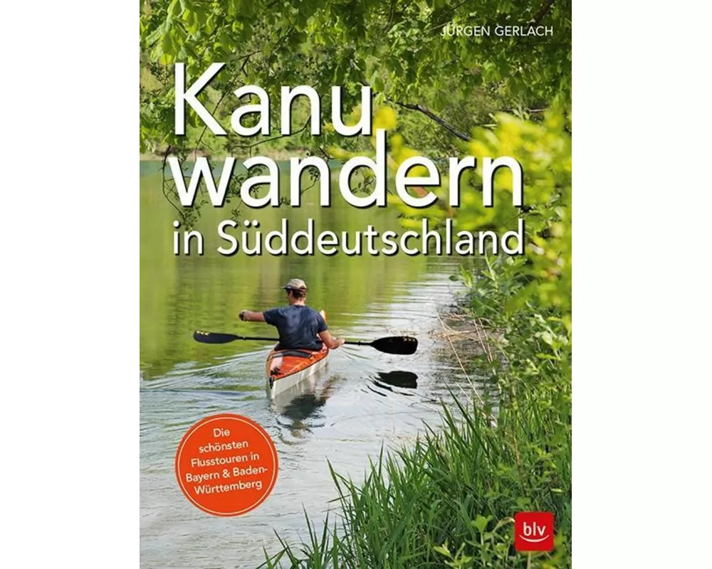 Kanuwandern in Süddeutschland