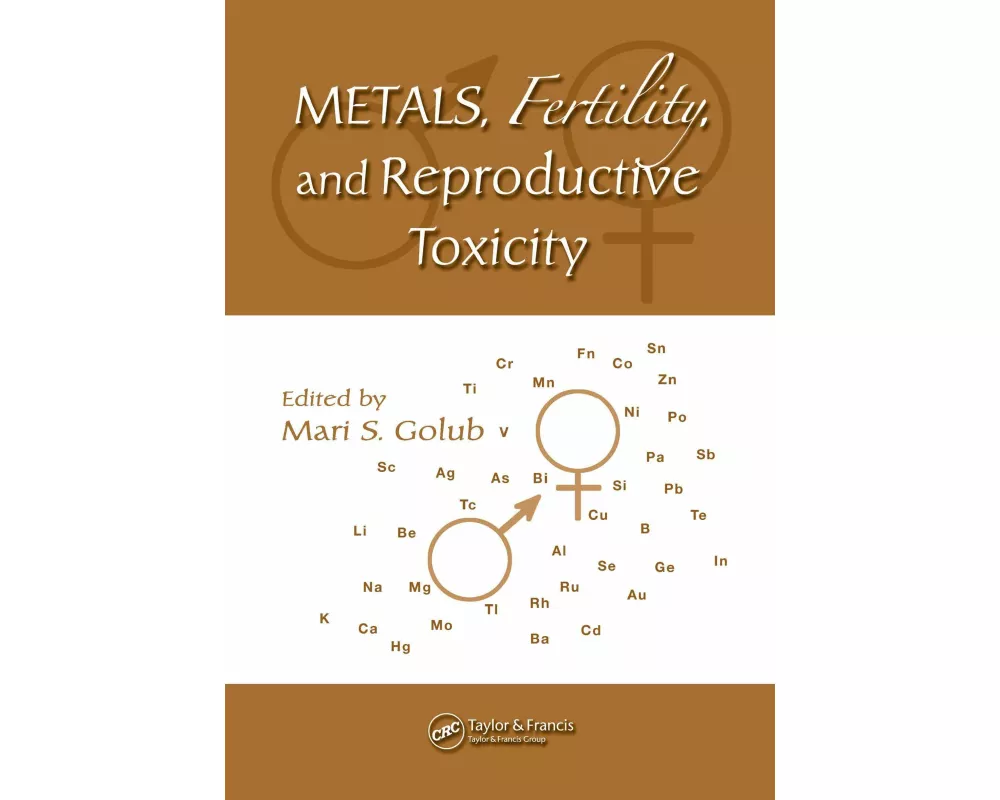 Metals, Fertility, and Reproductive Toxicity
