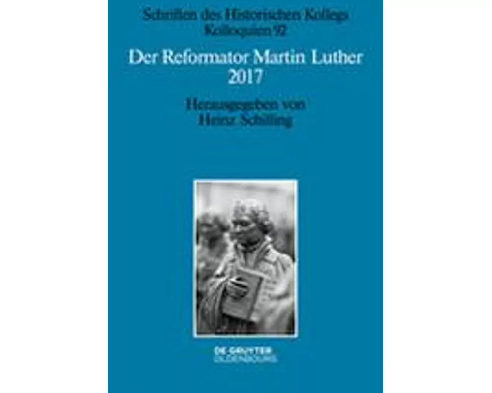 Der Reformator Martin Luther 2017
