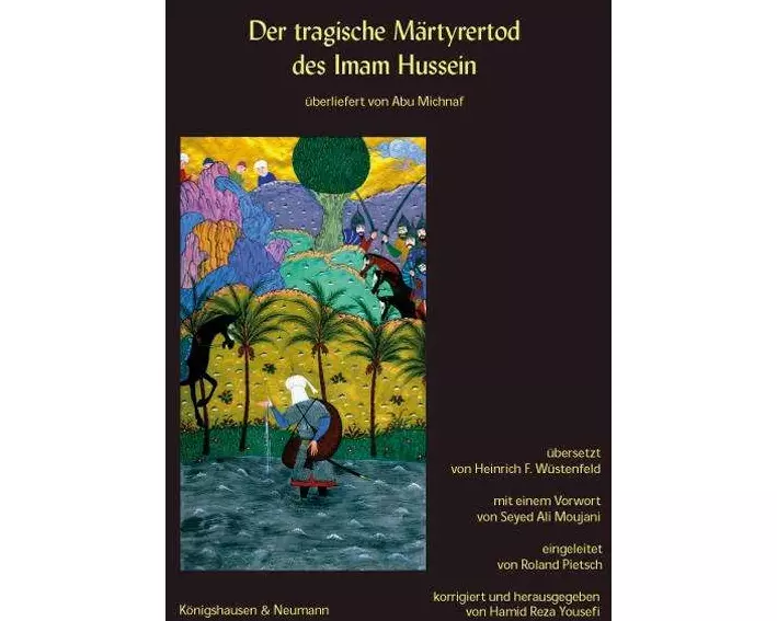 Der tragische Märthyrertod des Imam Hussein