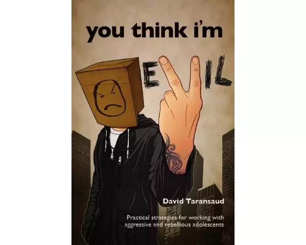 You Think I'm Evil ...