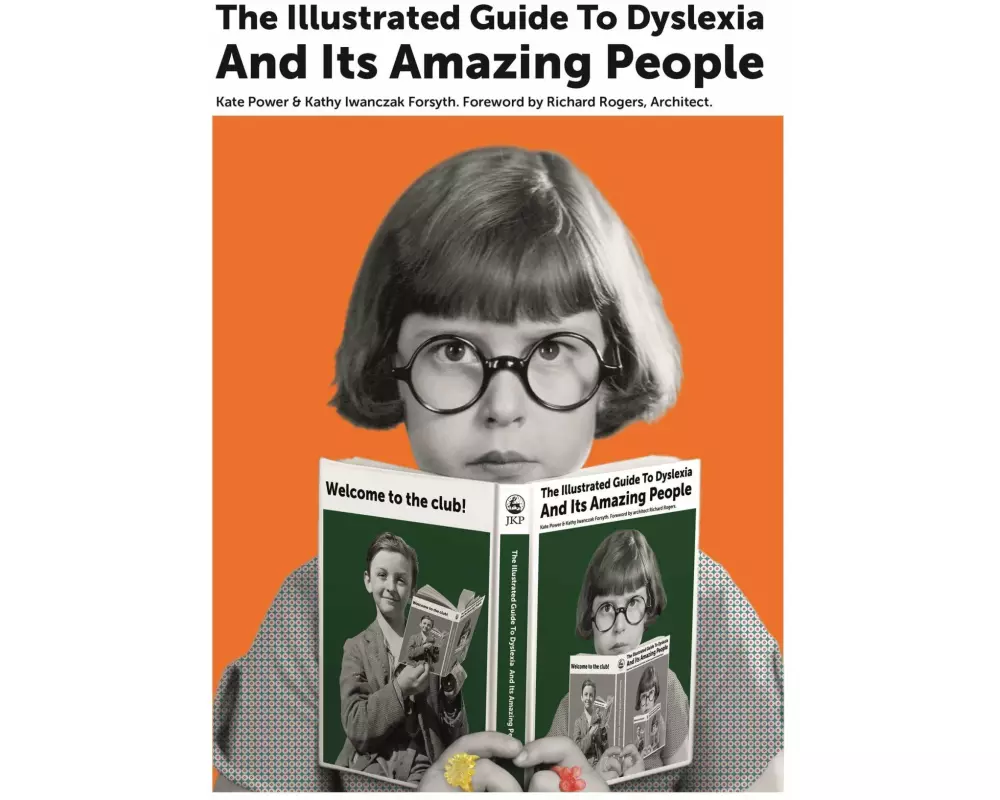 The Illustrated Guide to Dyslexia and its Amazing People