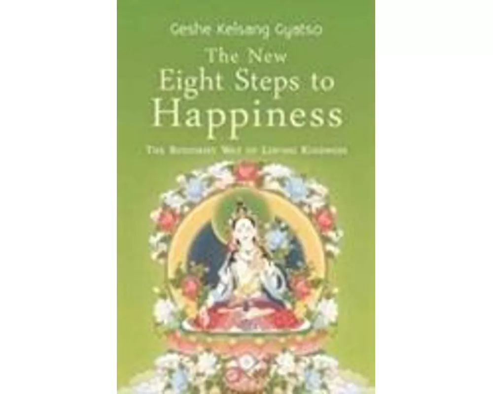 The New Eight Steps to Happiness