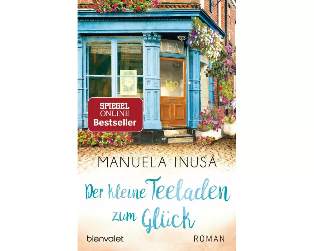 Der kleine Teeladen zum Glück