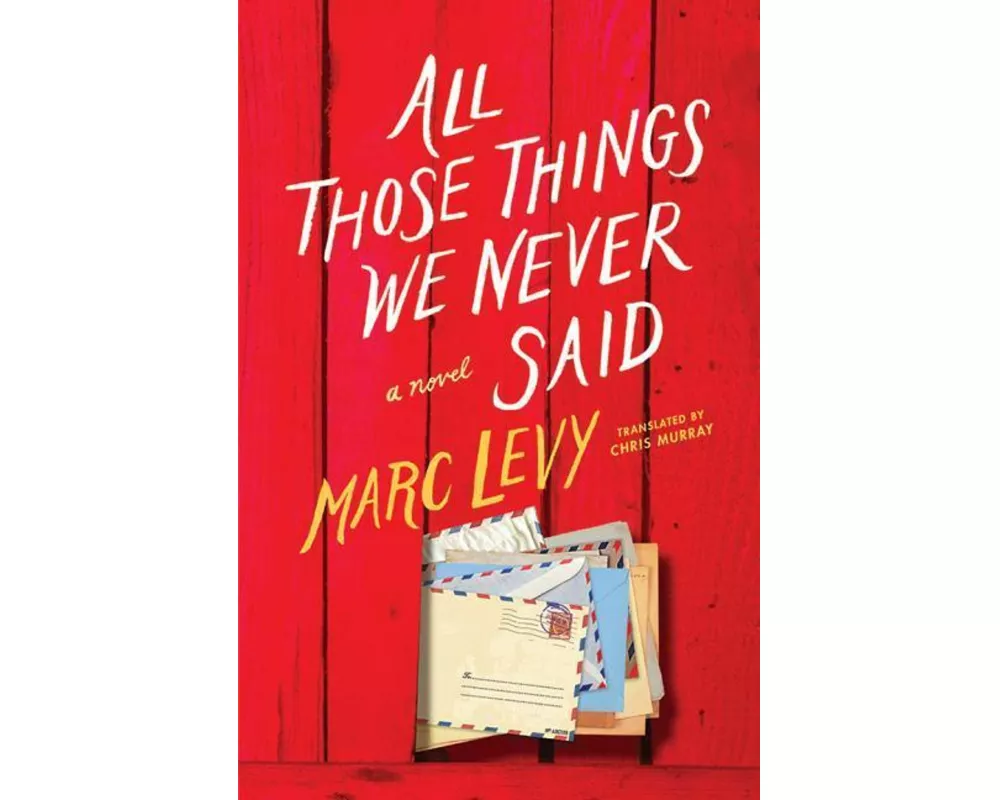All Those Things We Never Said