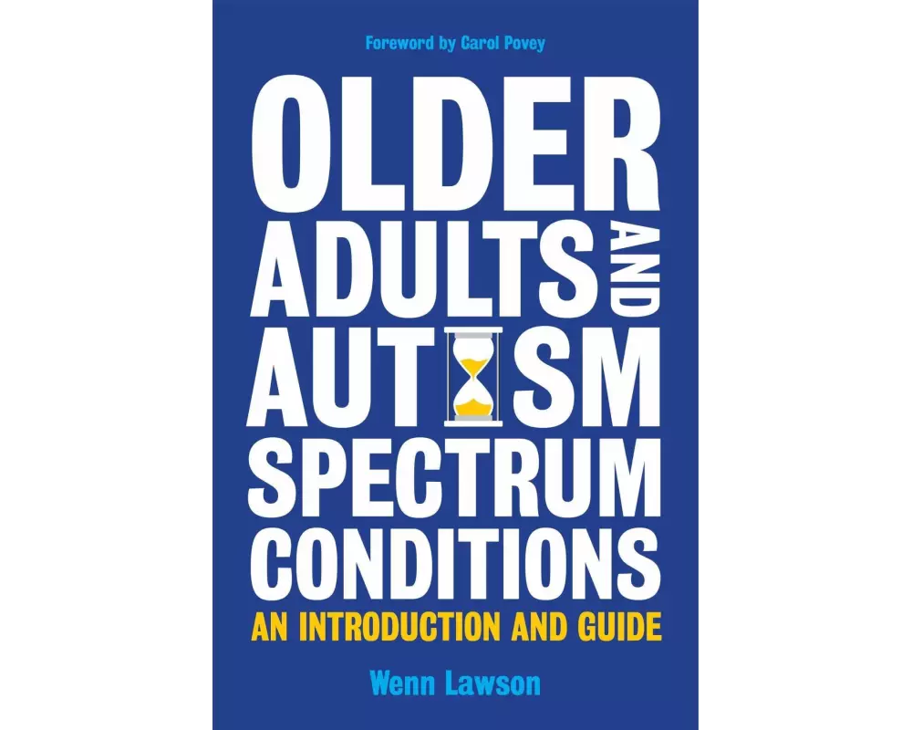 Older Adults and Autism Spectrum Conditions