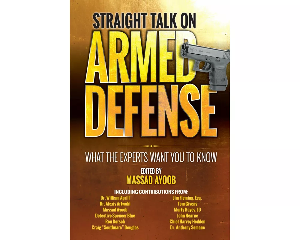 Straight Talk on Armed Defense