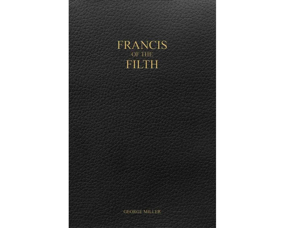 Francis of the Filth