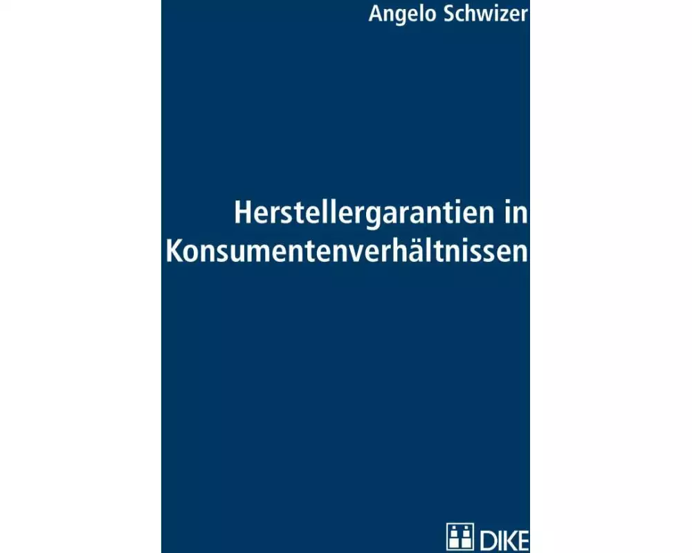 Herstellergarantien in Konsumentenverhältnissen