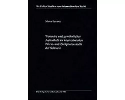 Wohnsitz und gewöhnlicher Aufenthalt im internationalen Privat- und Zivilprozessrecht der Schweiz