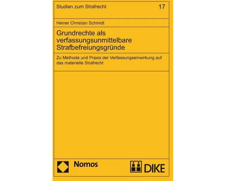 Grundrechte als verfassungsunmittelbare Strafbefreiungsgründe