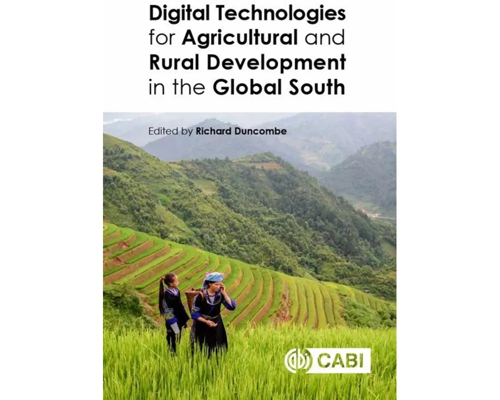Digital Technologies for Agricultural and Rural Development in the Global South