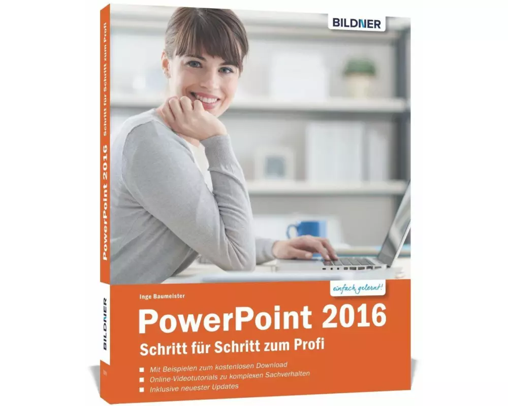 PowerPoint 2016 - Schritt für Schritt zum Profi