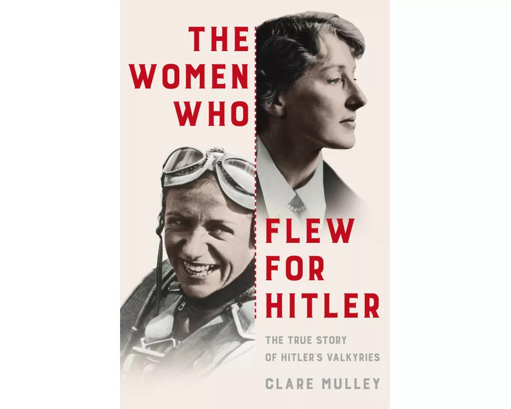 The Women Who Flew for Hitler