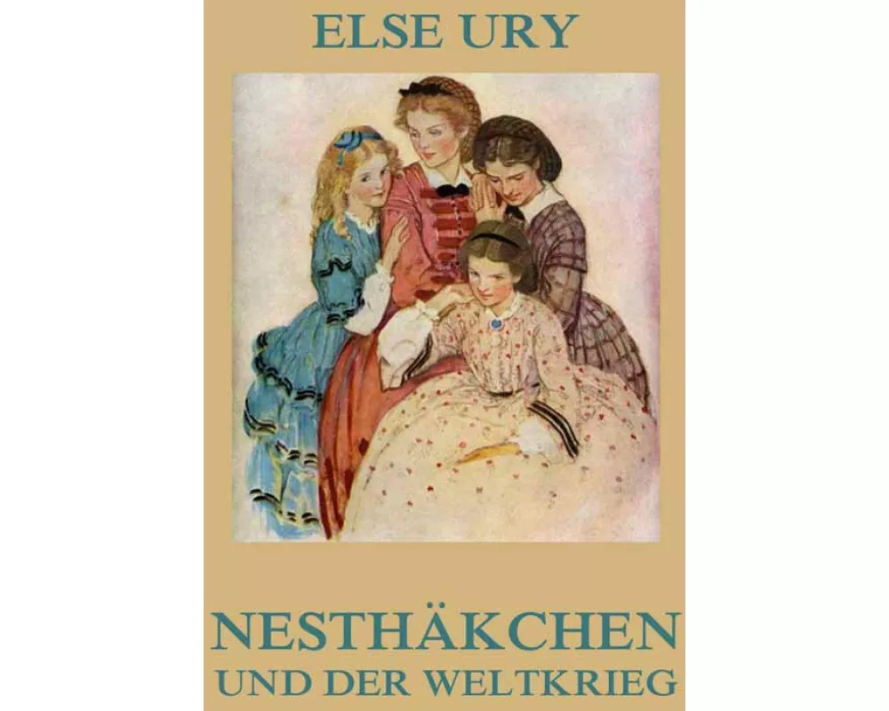 Nesthäkchen und der Weltkrieg