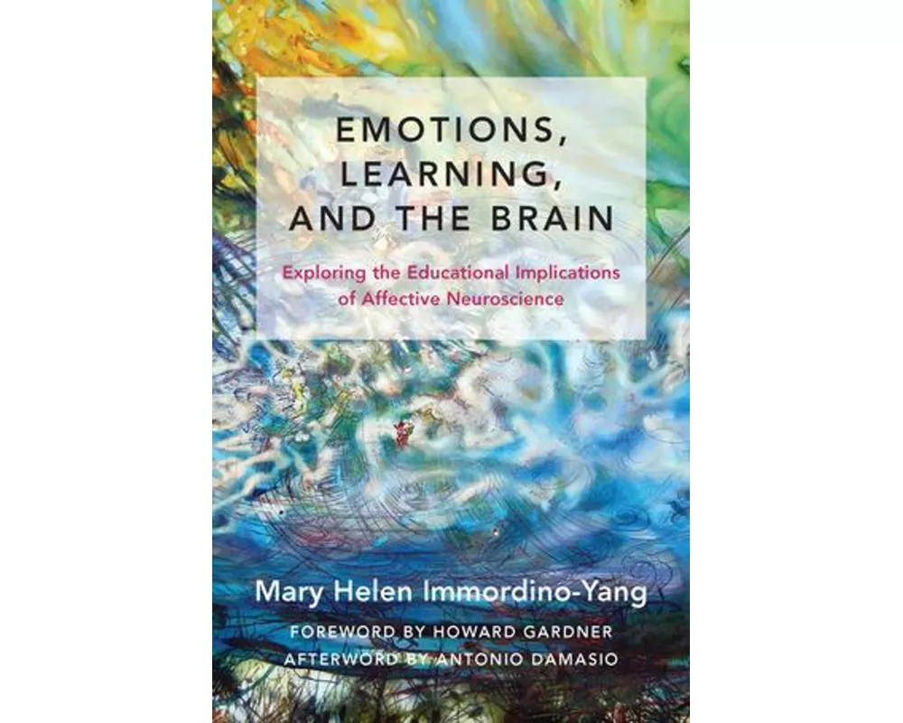 Emotions, Learning, and the Brain