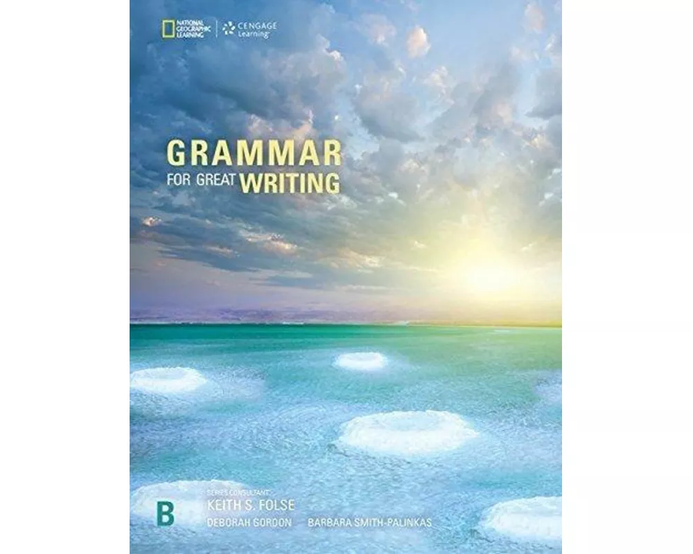 Grammar for Great Writing B