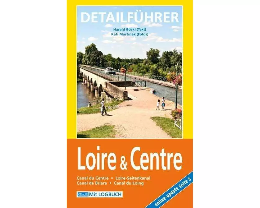 Hausboot-Detailführer: Loire & Centre