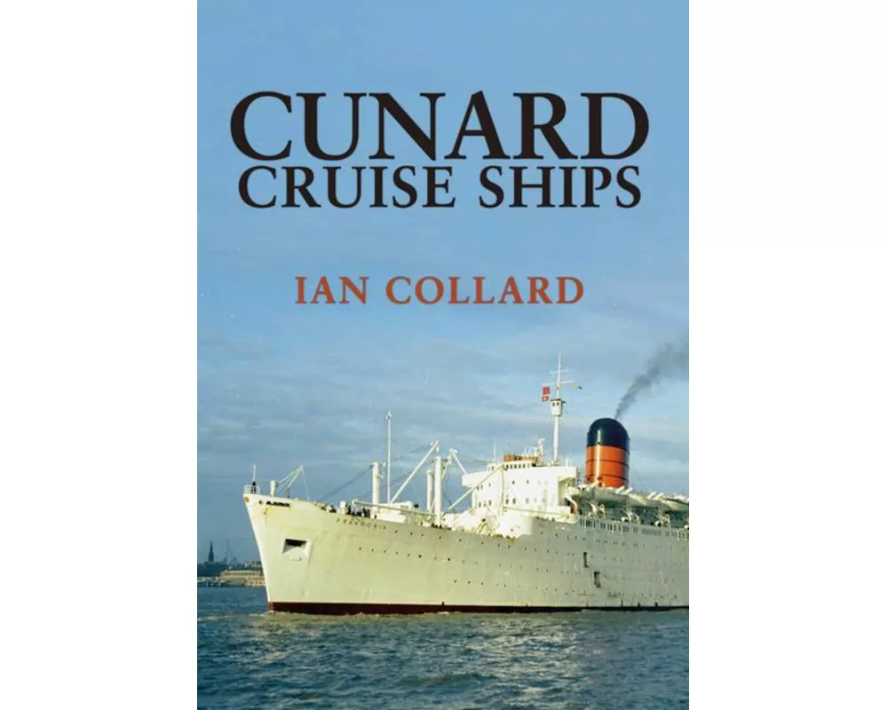 Cunard Cruise Ships