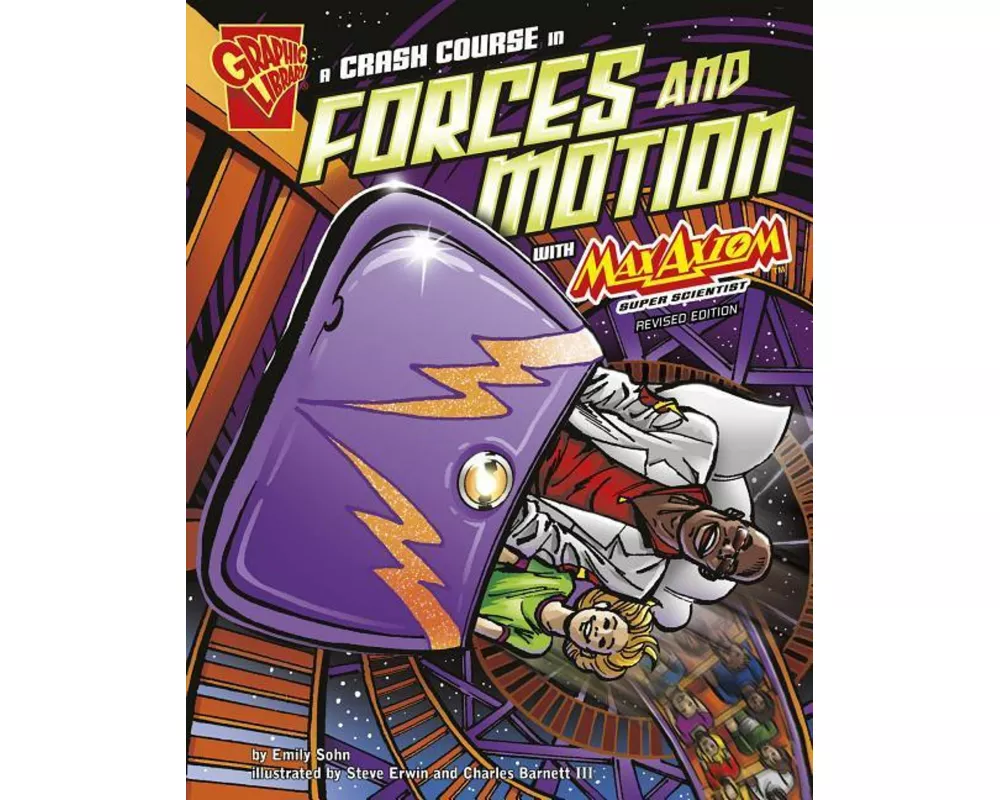 A Crash Course in Forces and Motion with Max Axiom, Super Scientist