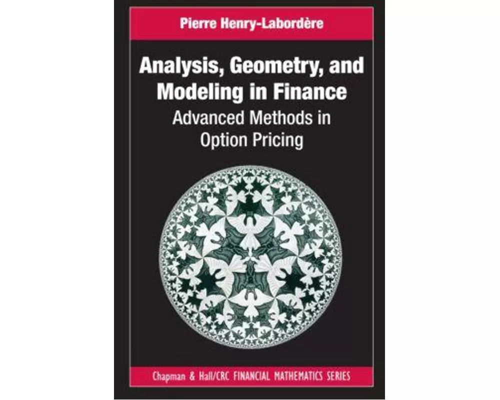 Analysis, Geometry, and Modeling in Finance