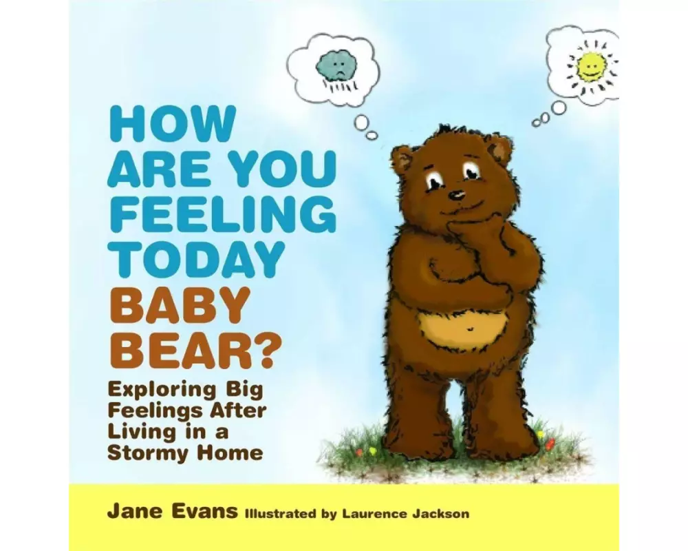 How are You Feeling Today Baby Bear?