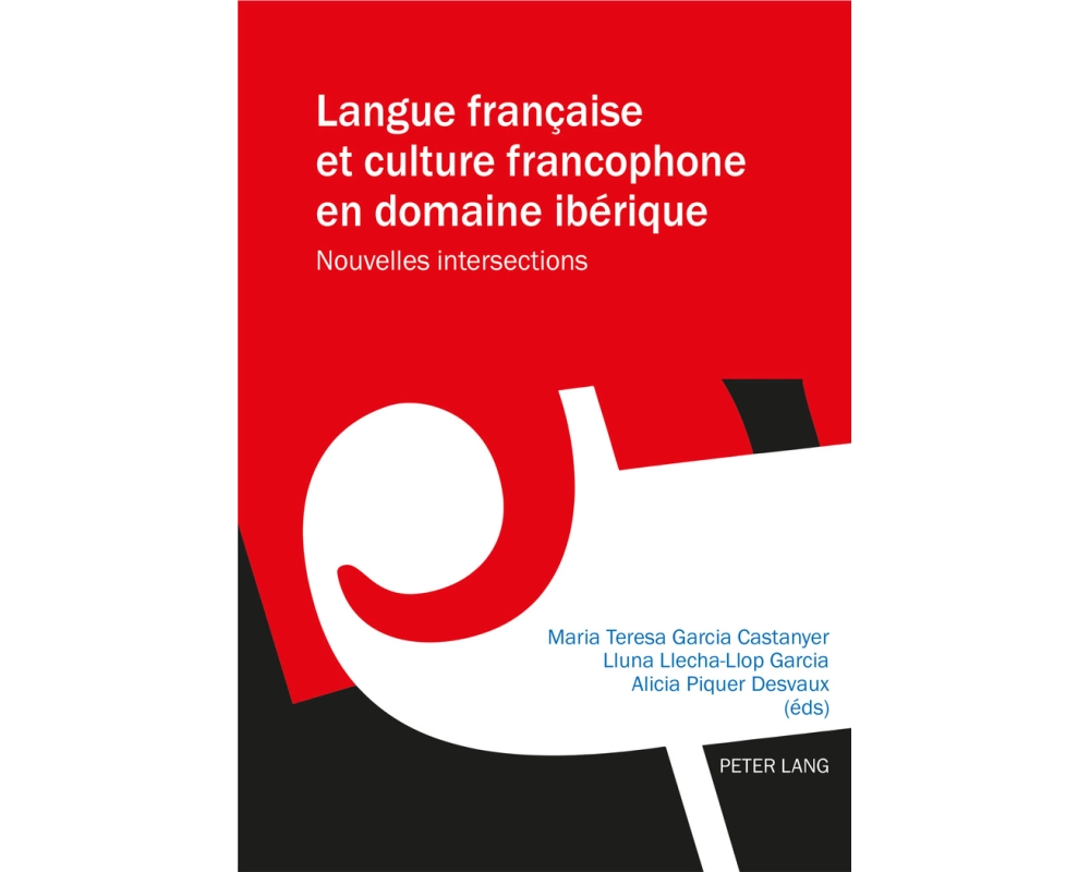 Langue française et culture francophone en domaine ibérique