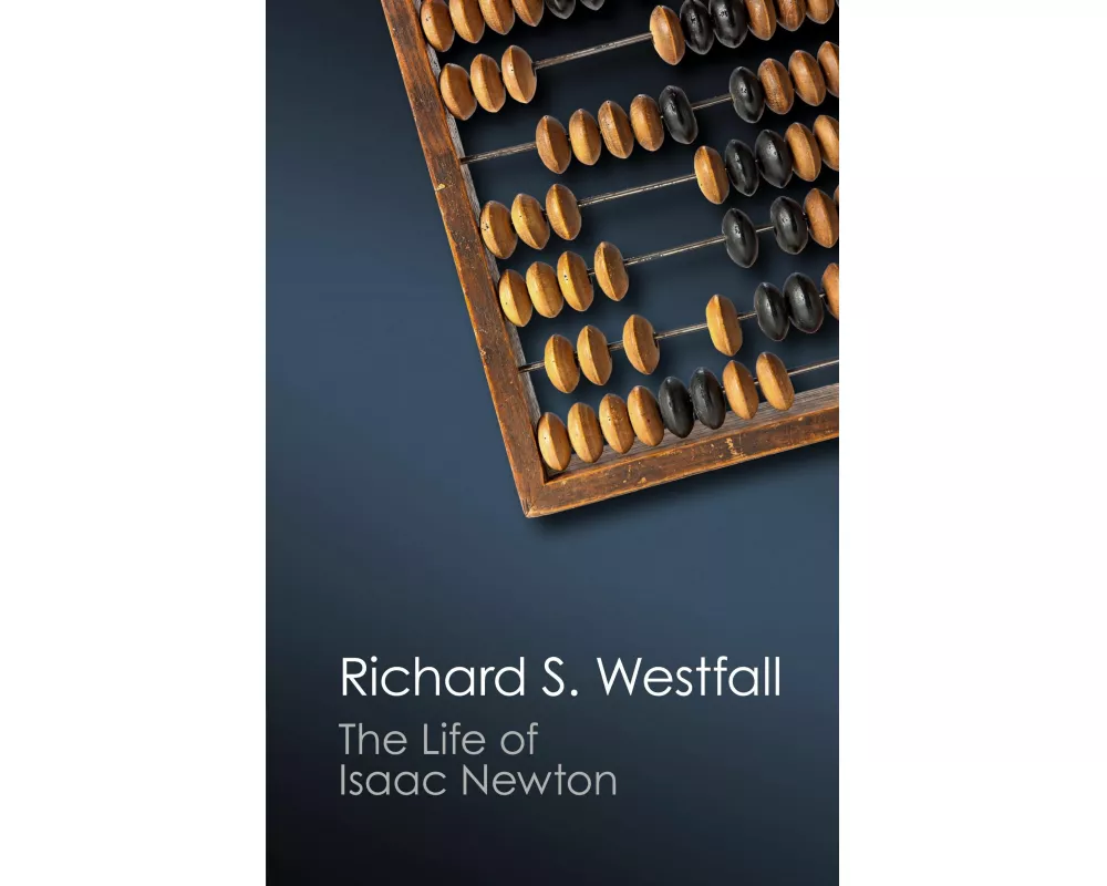 The Life of Isaac Newton