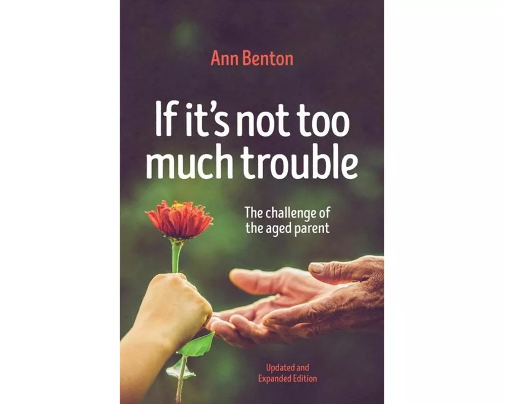 If It's Not Too Much Trouble - 2nd Ed.