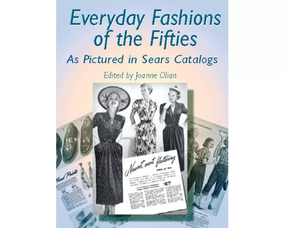 Everyday Fashions of the Fifties