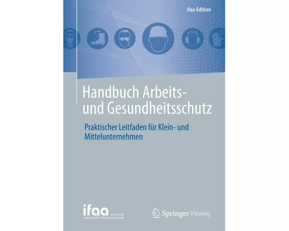 Handbuch Arbeits- und Gesundheitsschutz