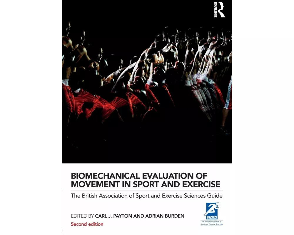 Biomechanical Evaluation of Movement in Sport and Exercise