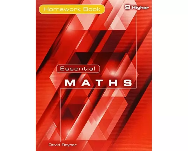 Essential Maths 9 Higher Homework Book