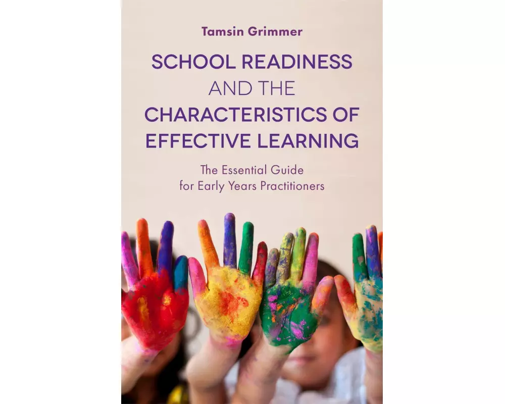 School Readiness and the Characteristics of Effective Learning