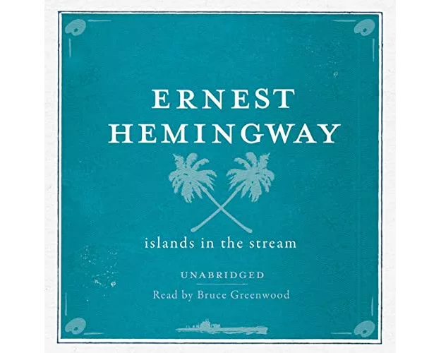 Islands in the Stream UNABRIDGED Audio CD