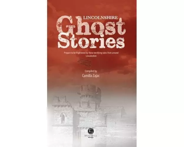 Lincolnshire Ghost Stories