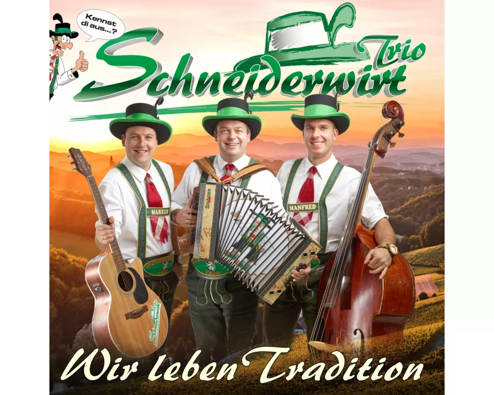 Wir leben Tradition