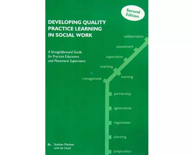Developing Quality Practice Learning in Social Work