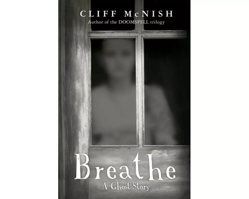 Breathe: A Ghost Story