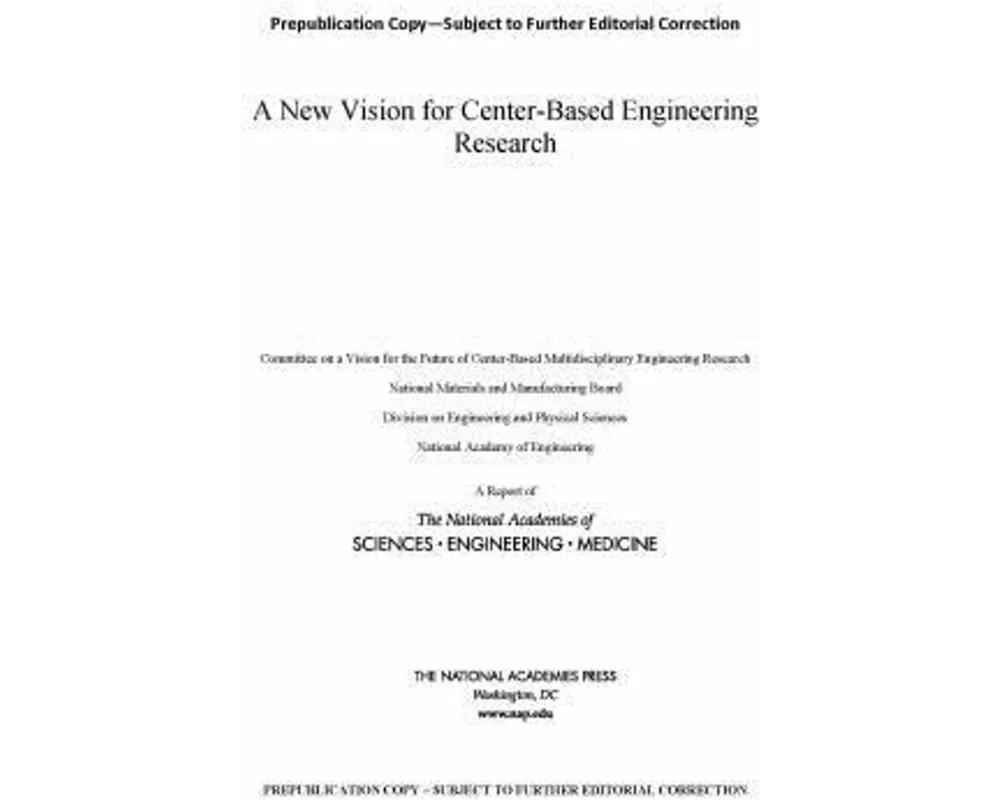 A New Vision for Center-Based Engineering Research