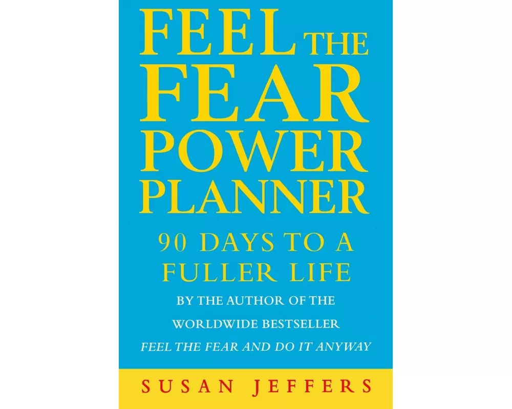 Feel The Fear Power Planner