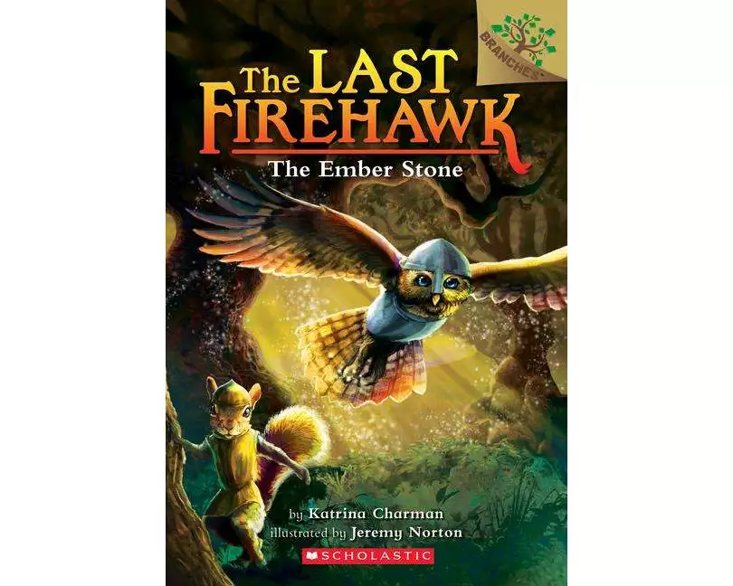 The Ember Stone: A Branches Book (the Last Firehawk #1)