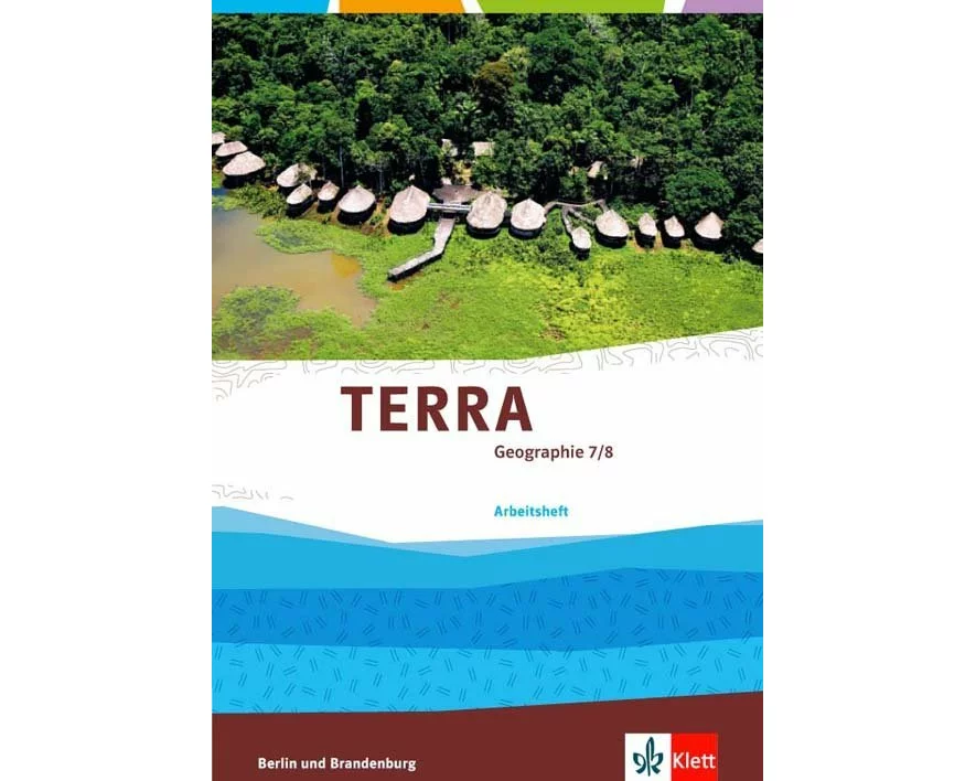 TERRA Geographie für Berlin und Brandenburg - Ausgabe für Gymnasien,... / Arbeitsheft 7./8. Schuljahr