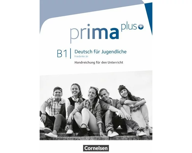 Prima plus - Deutsch für Jugendliche - Allgemeine Ausgabe - B1: Gesamtband