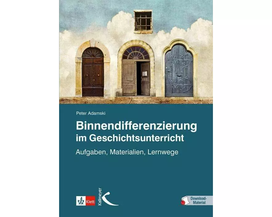 Binnendifferenzierung im Geschichtsunterricht