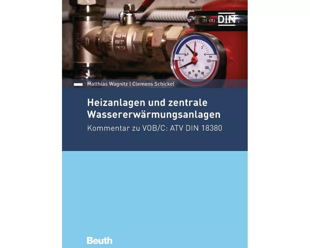 Heizanlagen und zentrale Wassererwärmungsanlagen